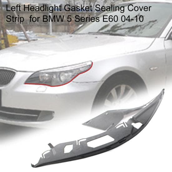 Bandă de etanșare a garniturii farului stânga 63126934511 pentru BMW Seria 5 E60 04-10