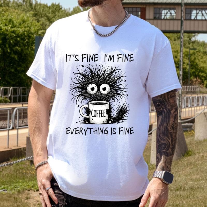 It's Fine I'm Fine Everything Is Fine Funny Black Cat Men Clothing Vintage T Shirt Short Sleeve Tops Summer Fashion Clothing cm